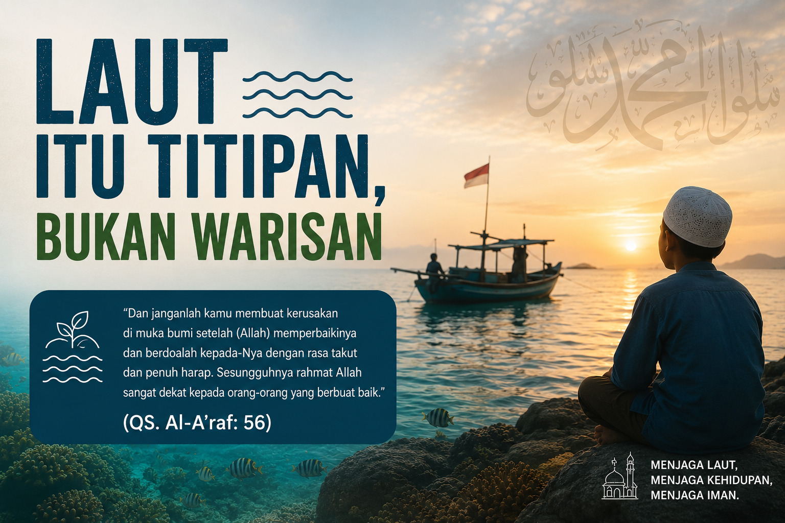 LAUT ITU TITIPAN, BUKAN WARISAN: Catatan dari pesisir Natuna, tentang iman yang selama ini kita letakkan terlalu jauh dari laut