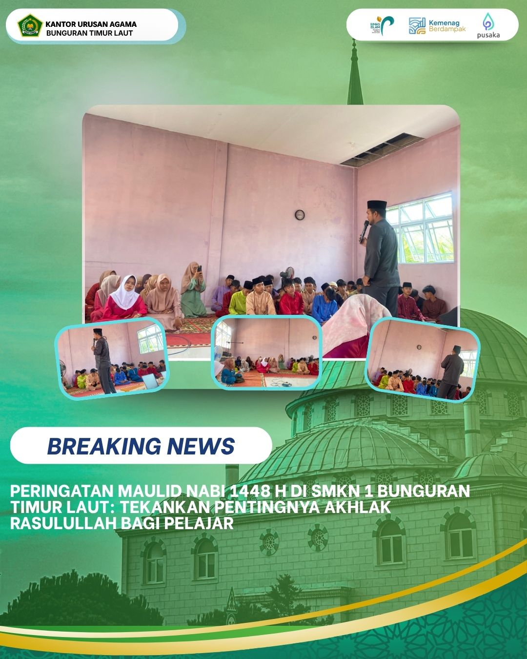 Peringatan Maulid Nabi 1448 H di SMK N 1 Bunguran Timur Laut: Tekankan Pentingnya Akhlak Rasulullah Bagi Pelajar