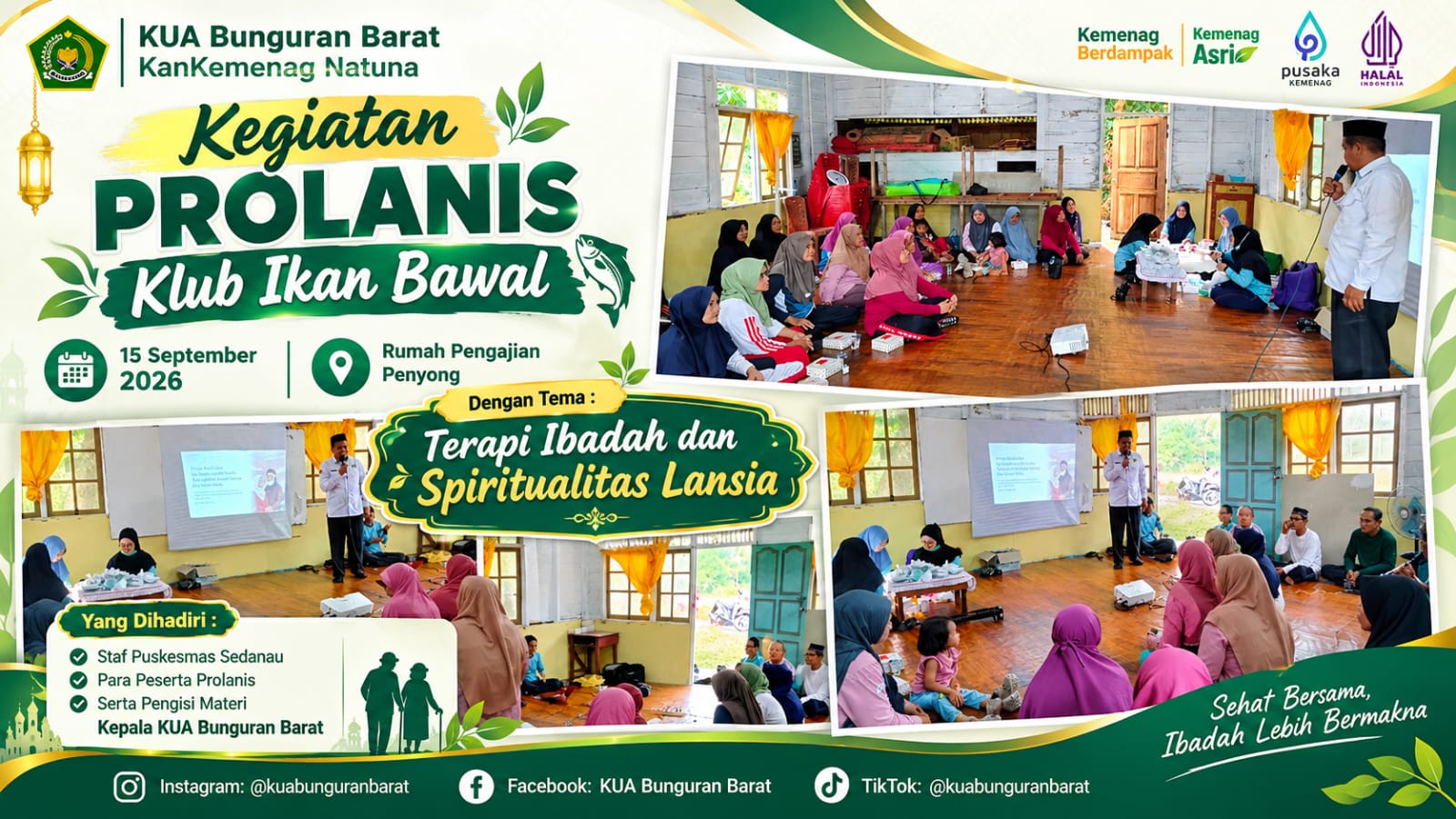 Ibadah Ramah Lansia, KUA Bunguran Barat Hadirkan Penguatan Spiritual bagi Peserta Prolanis